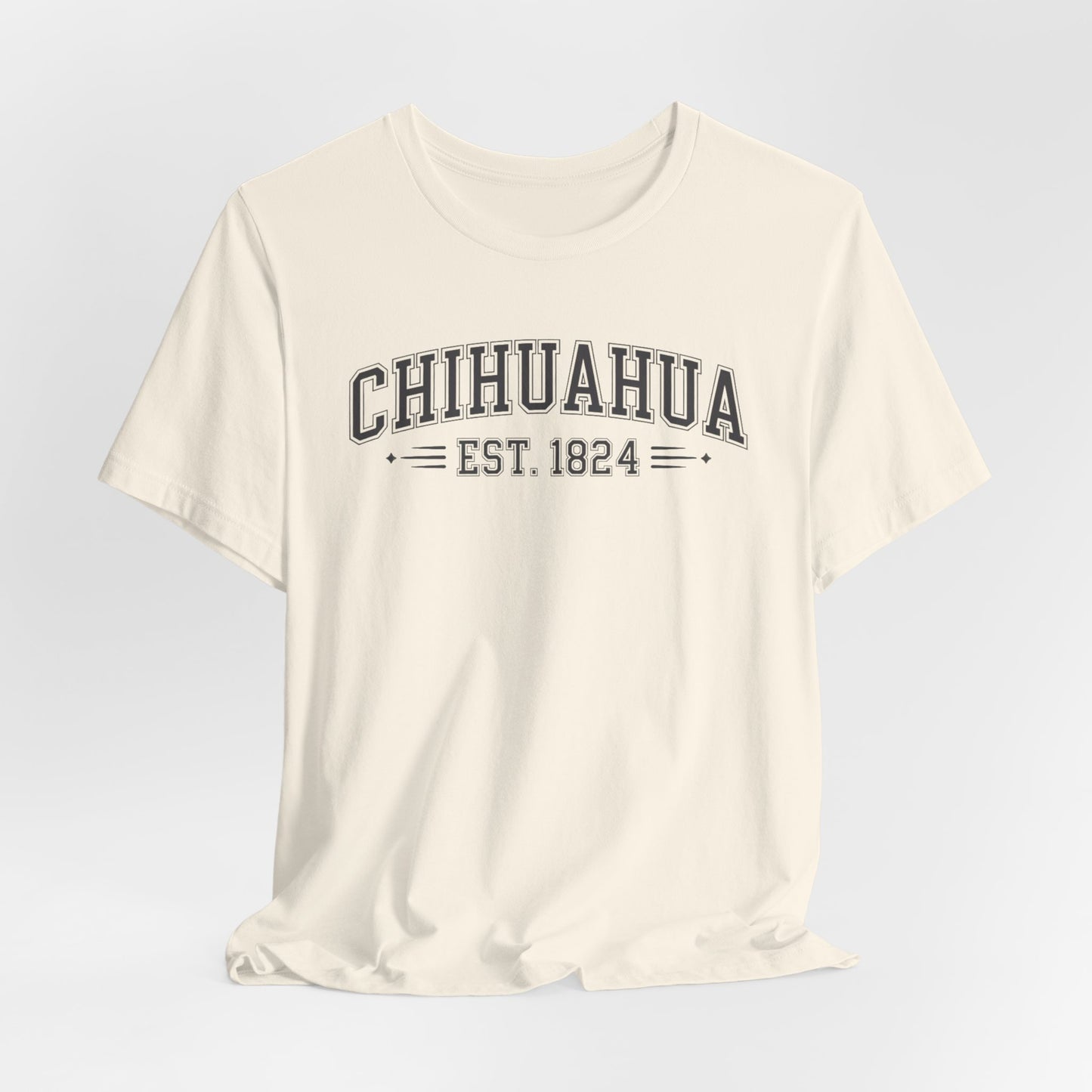 Chihuahua T-Shirt - Mexican Heritage Tee - Chihuahua Mexico Pride Shirt - Hispanic Gift - Perrito Lindo Tee - Orgulloso Mexicano