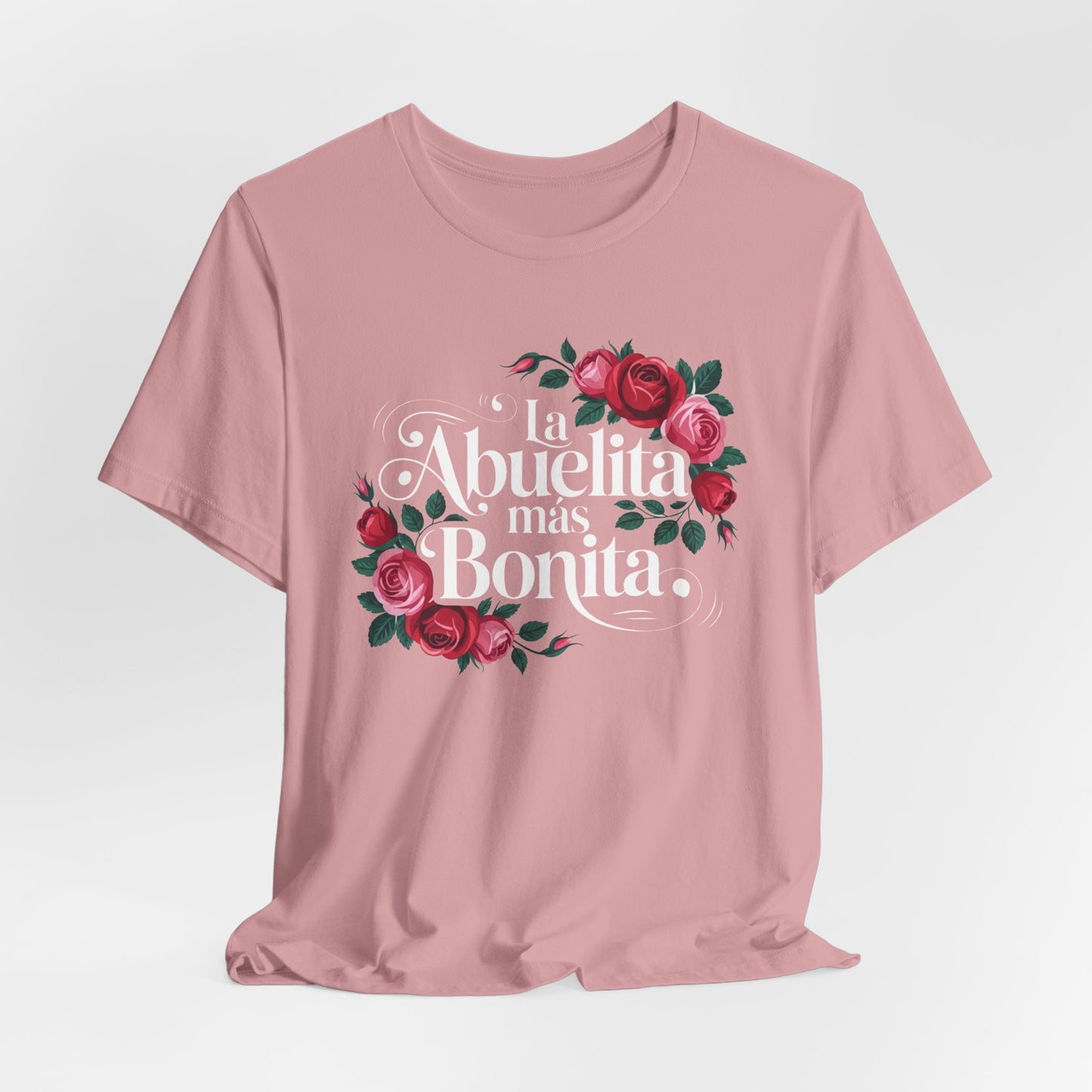 La Abuelita Mas Bonita Shirt, Abuelita Gift Roses, Latina Grandmother Gift,  Abuela Birthday Gift, Mother's Day Abuela