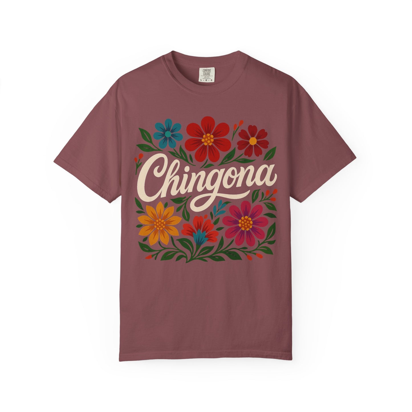Chingona AF Shirt | Colorful Floral Latina T-Shirt | Empowerment Tee | Mexican Pride | Comfort Colors Tee | Latina Gift