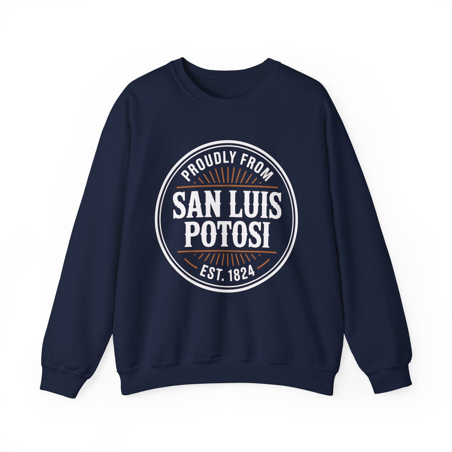 San Luis Potosí Sweatshirt - Potosino Pride Mexico Heritage Gift - SLP Orgullo Latino Hometown Wear