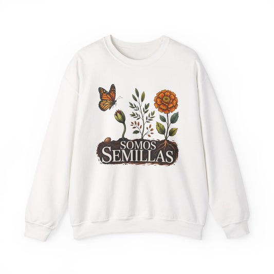 Somos Semillas Sweatshirt - Latino Heritage Pride Wear - Bilingual Apparel Gift for Hispanic Culture Lovers