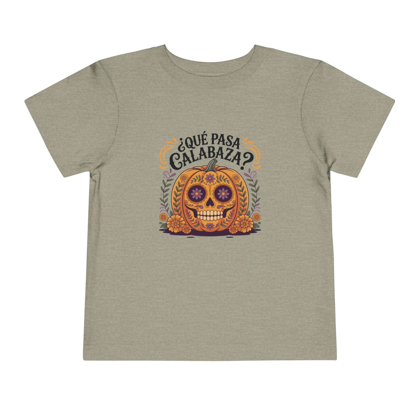 Que Pasa Calabaza Toddler T-Shirt - Funny Spanish Phrase Tee - Latino Culture Hispanic Heritage Gift - Bilingual Humor Shirt