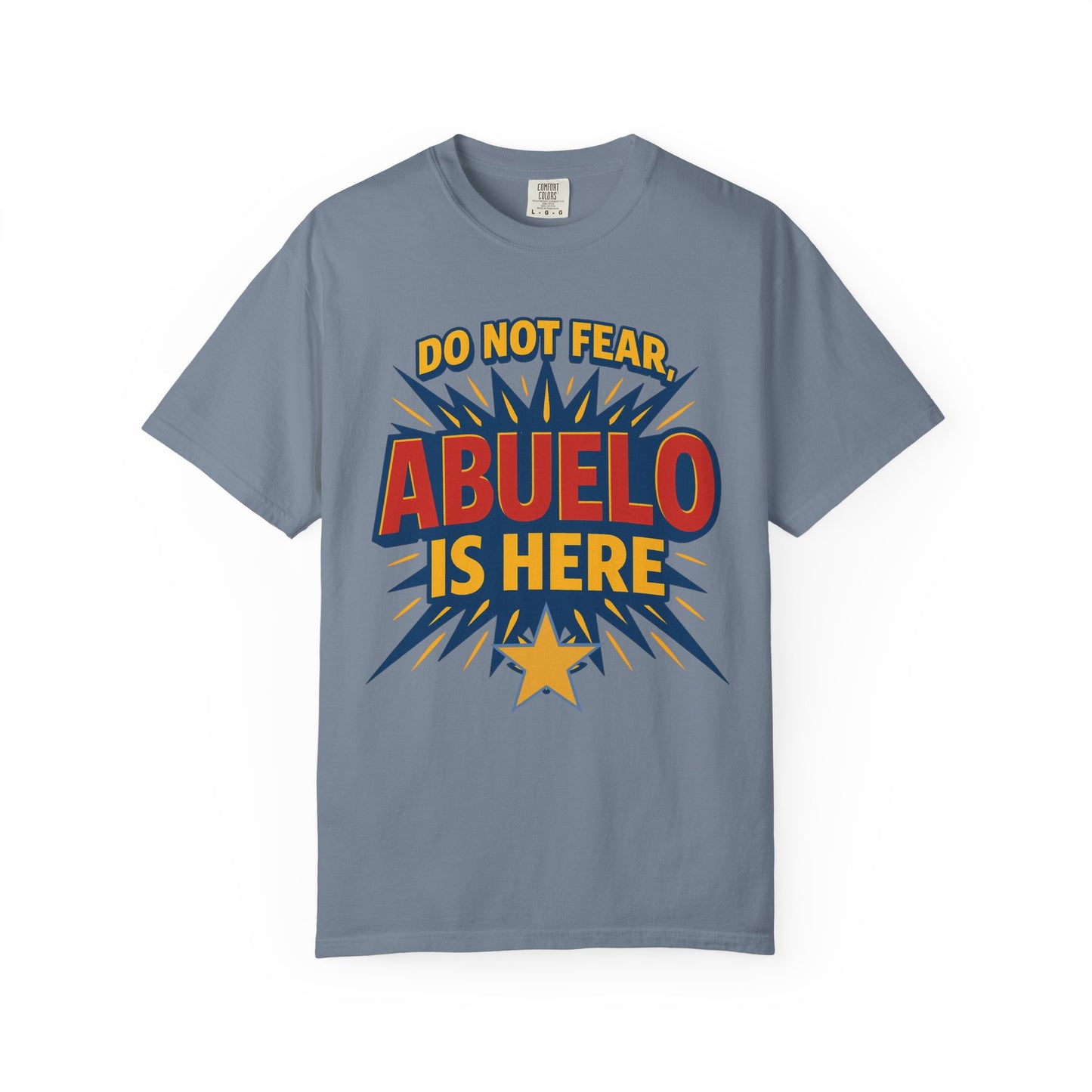 Have No Fear Abuelo Is Here Shirt |  Abuelo Gift Tee