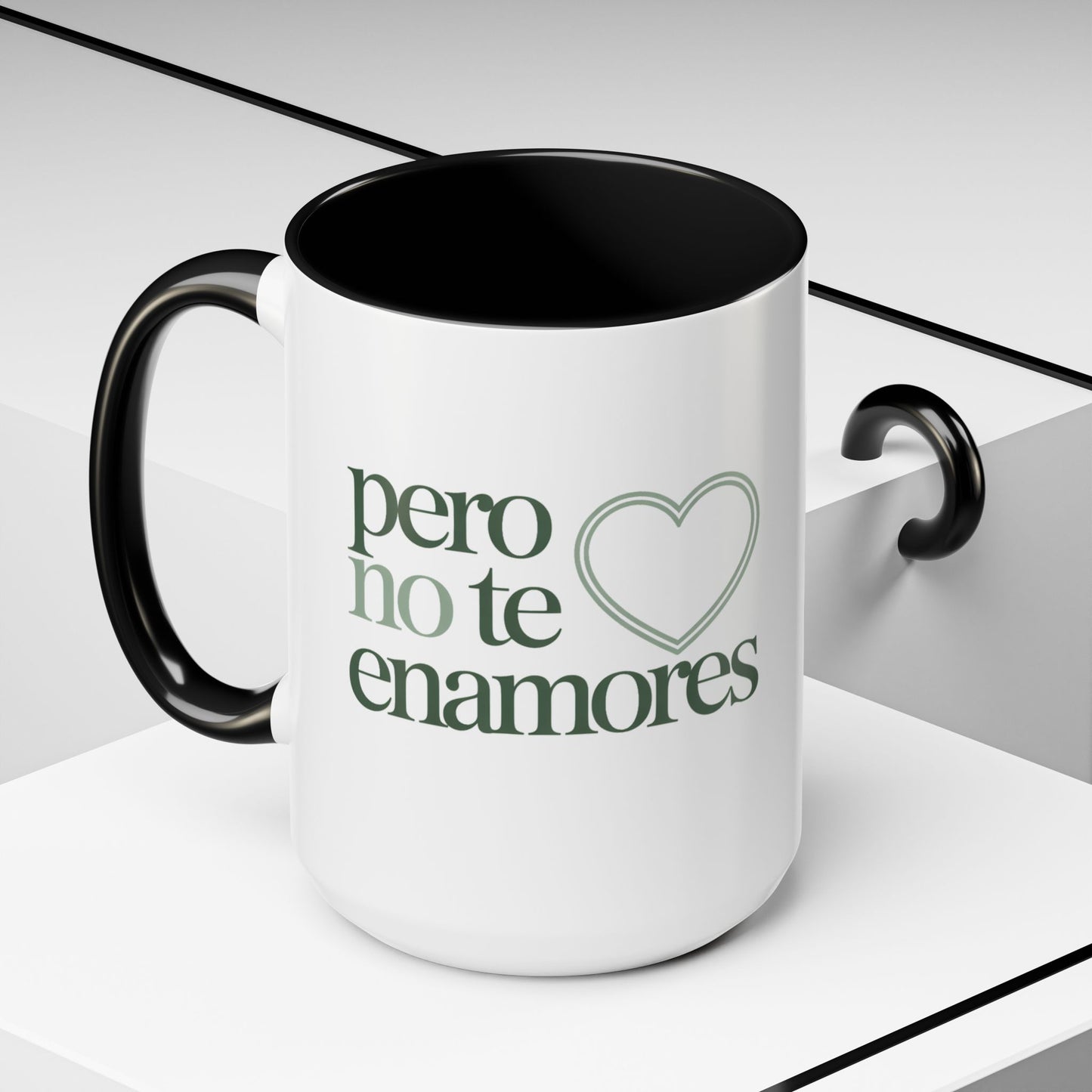 Pero No Te Enamores Mug - Spanish Love Quote Cup - Funny Relationship Gift - Toxic Love Humor - Hispanic Latina Gift