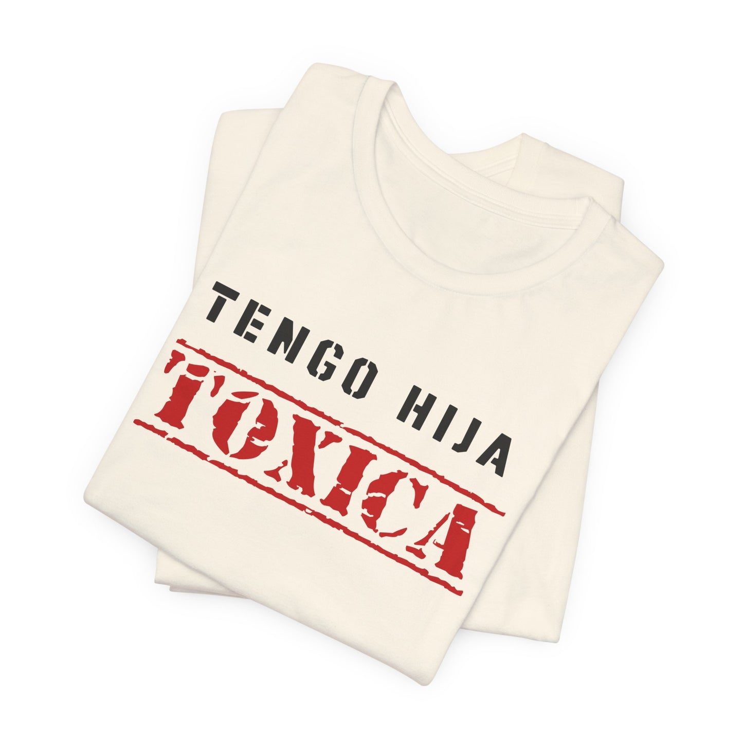 Tengo Hija Toxica Shirt | Padre Tee | Regalos para Papa | Camiseta para Hombre
