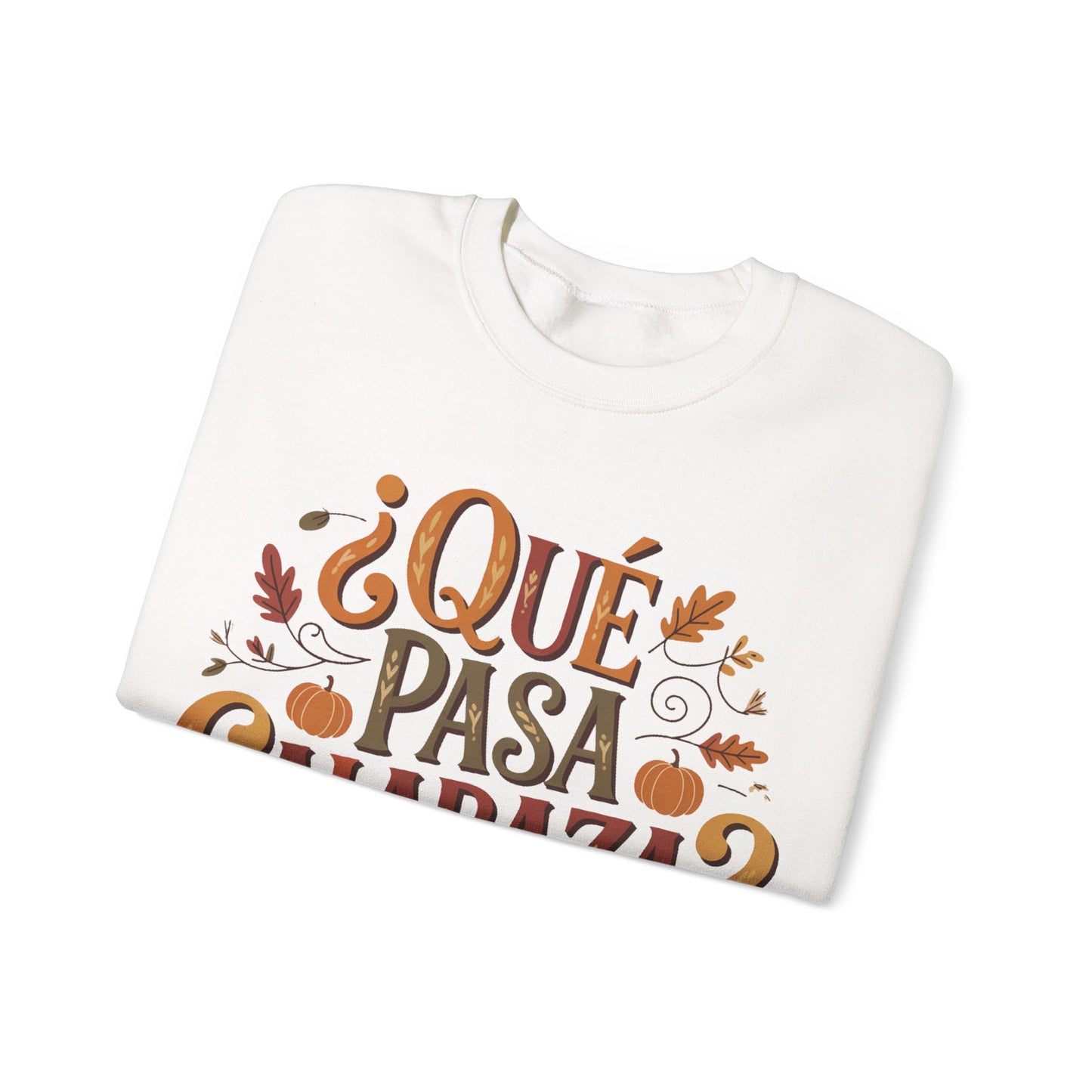 Que Pasa Calabaza Sweatshirt - Hispanic Heritage Fall Phrase - Latino Culture Pumpkin Season Shirt - Autumn Spanish Gift