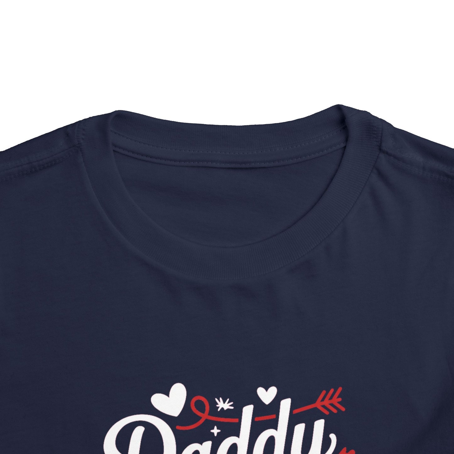 Daddy is my Valentine Toddler Short Sleeve Tee