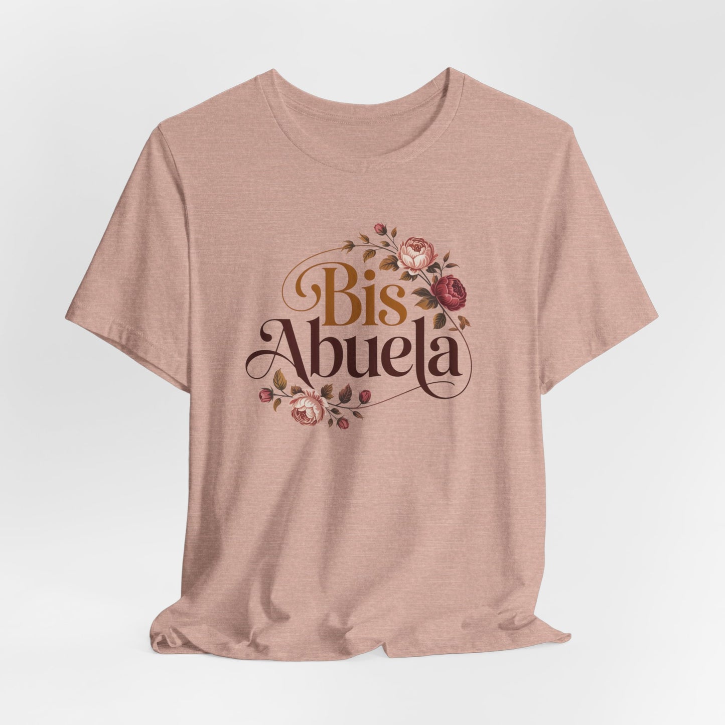 Bis Abuela T-Shirt - Hispanic Grandma Gift - Latino Family Tee - Bisabuela Love Shirt - Spanish Grandma Regalo