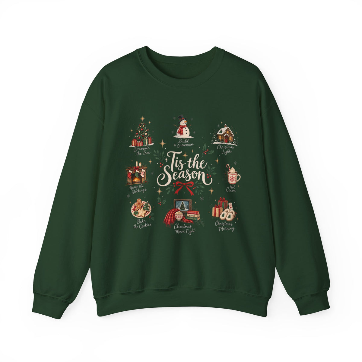 Tis the Season Sweatshirt - Cozy Christmas Sweater - Christmas Movie Night Hot Cocoa - Bake the Cookies Holiday Gift