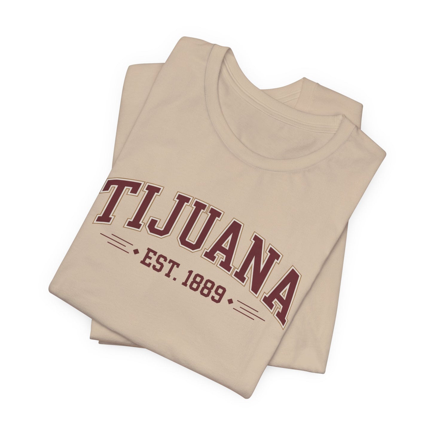 Tijuana T-Shirt - TJ Pride Tee Mexican Heritage Gift - Baja California Mexico Border Frontera Shirt