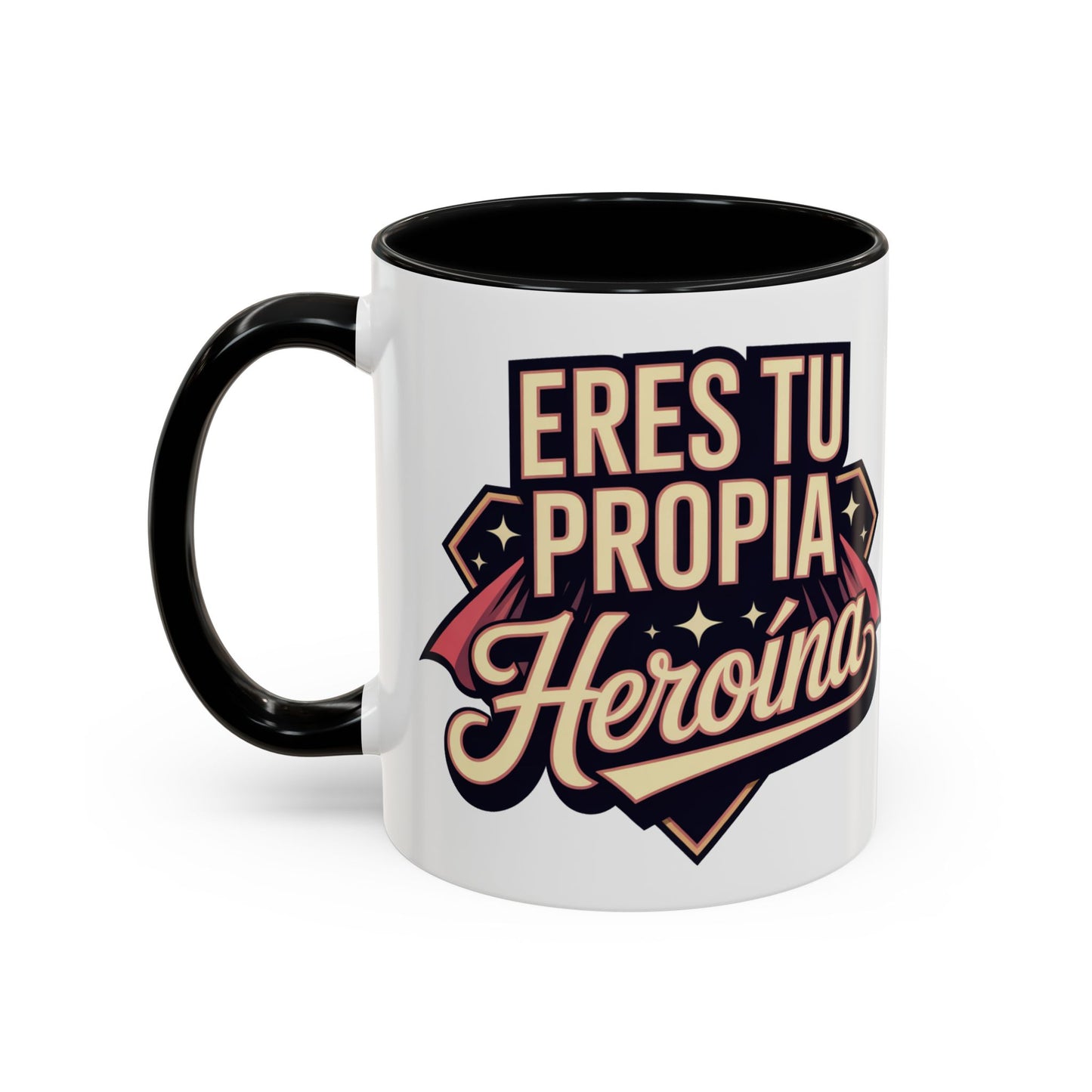Eres Tu Propia Mug - Empowerment Gift for Latina Women | Self Love Motivational Cup | Hispanic Heritage Regalo Inspirador