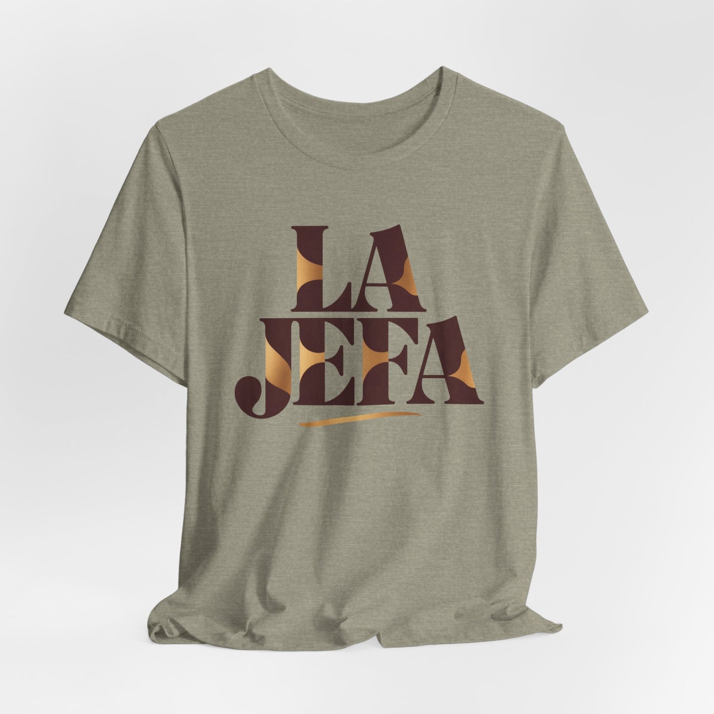 La Jefa T-Shirt - Latina Boss Empowerment Tee - Hispanic Pride Gift for Strong Mujer - Feminist Power Shirt