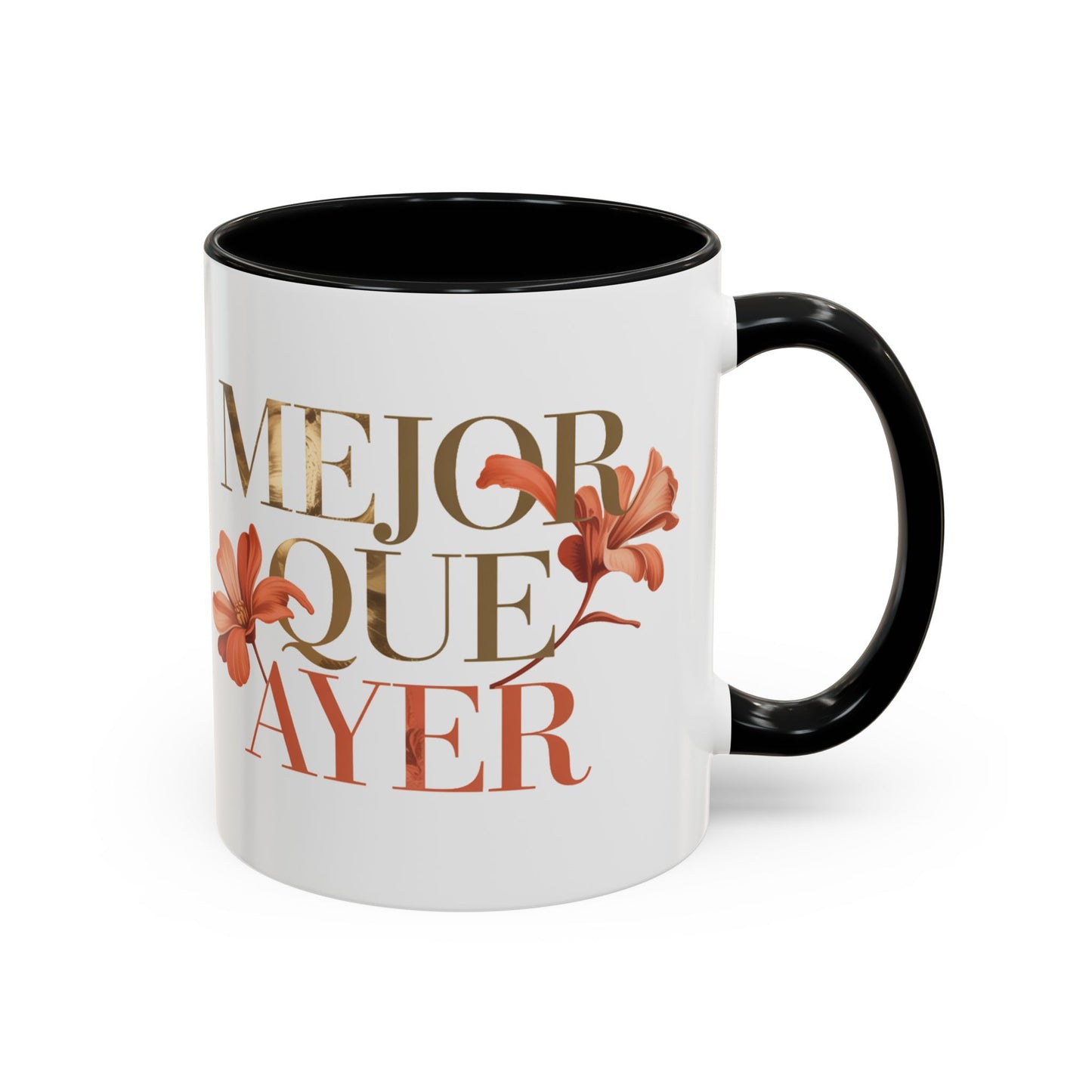 Mejor Que Ayer Mug - Spanish Motivational Coffee Cup Latino Heritage Gift Inspirational Hispanic Pride