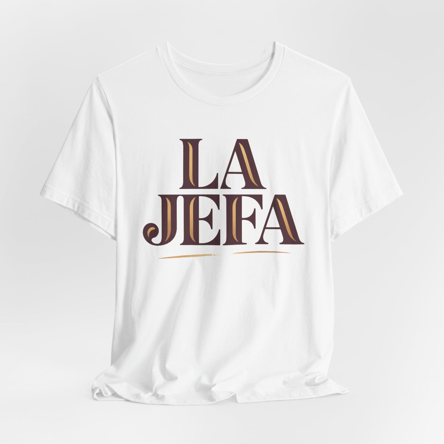 La Jefa T-Shirt - Latina Empowerment Tee - Boss Lady Shirt - Spanish Boss Gift for Her - Mujer Fuerte Feminist Tee