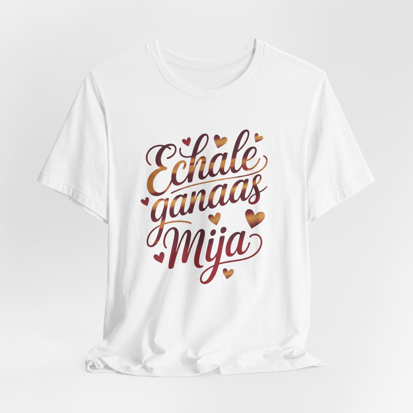 Echale Ganas T-Shirt - Latino Motivational Spanish Saying Tee - Hispanic Pride Gift - Chicano Heritage Shirt
