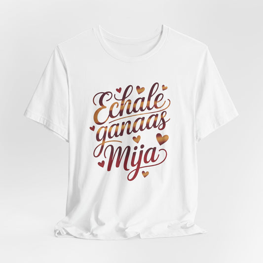Echale Ganas T-Shirt - Latino Motivational Spanish Saying Tee - Hispanic Pride Gift - Chicano Heritage Shirt