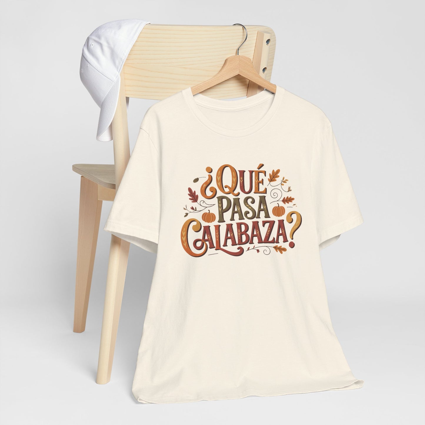 Que Pasa Calabaza T-Shirt - Funny Spanish Phrase Tee - Latino Culture Gift - Hispanic Heritage Bilingual Shirt