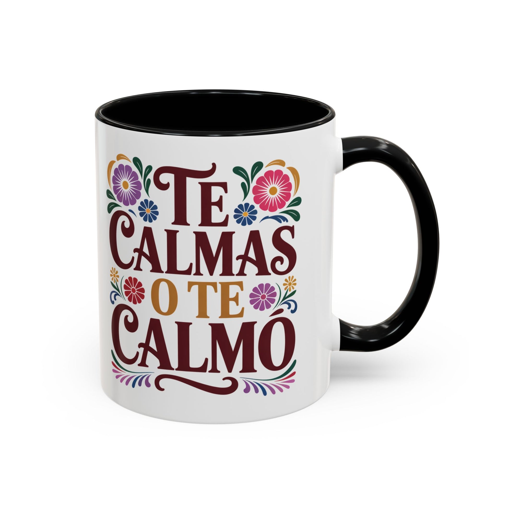 Te Calmas O Te Calmo Mug — Funny Spanish Humor Gift (view 5 of 7)