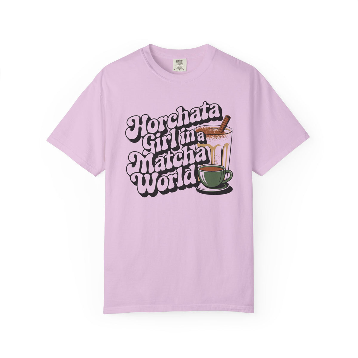 Horchata Girl in a Matcha World Tee - Funny Latina Shirt - Horchata Lover Gift